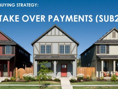 Buy properties by Taking over Payments (subject to)